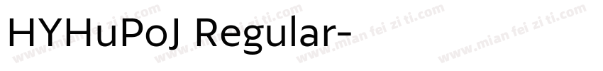 HYHuPoJ Regular字体转换